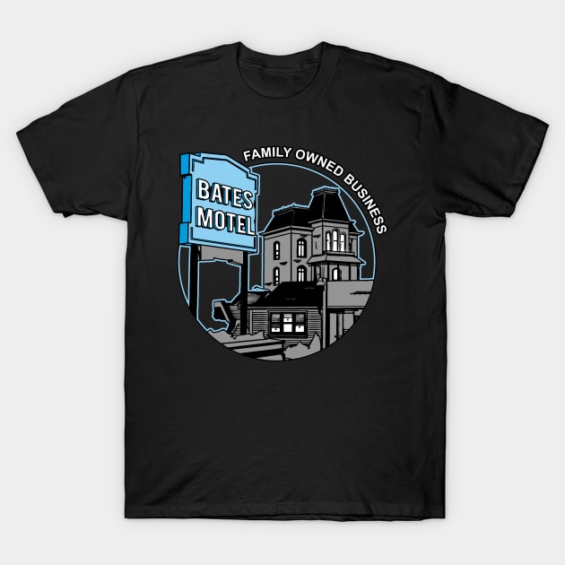 Bates Motel, family owned business T-Shirt by Yolanda84